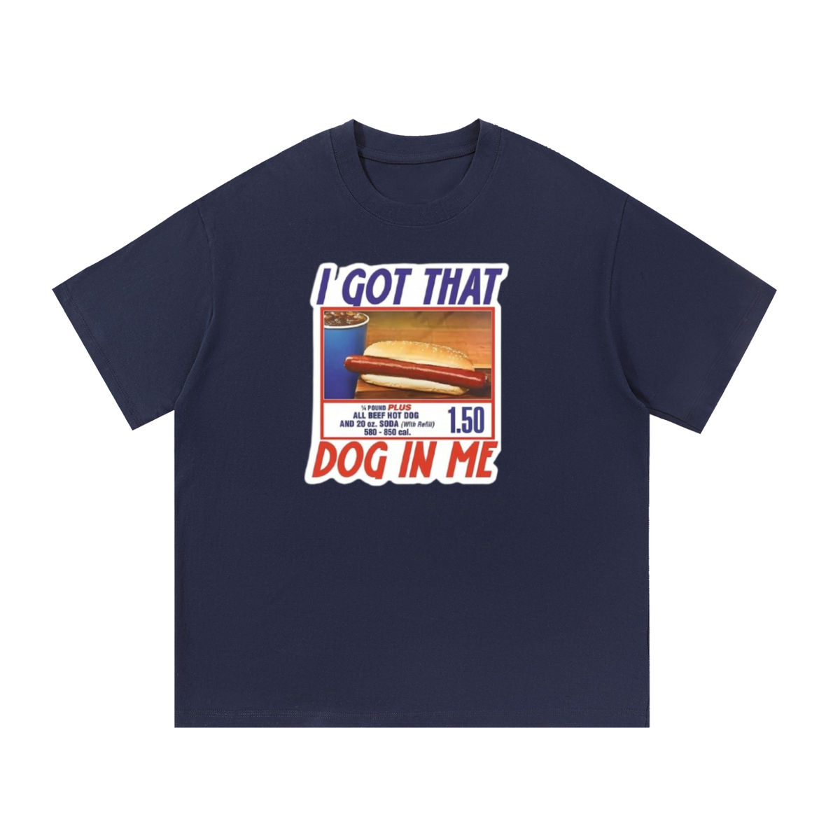 "i got that dog in me" costco graphic tee