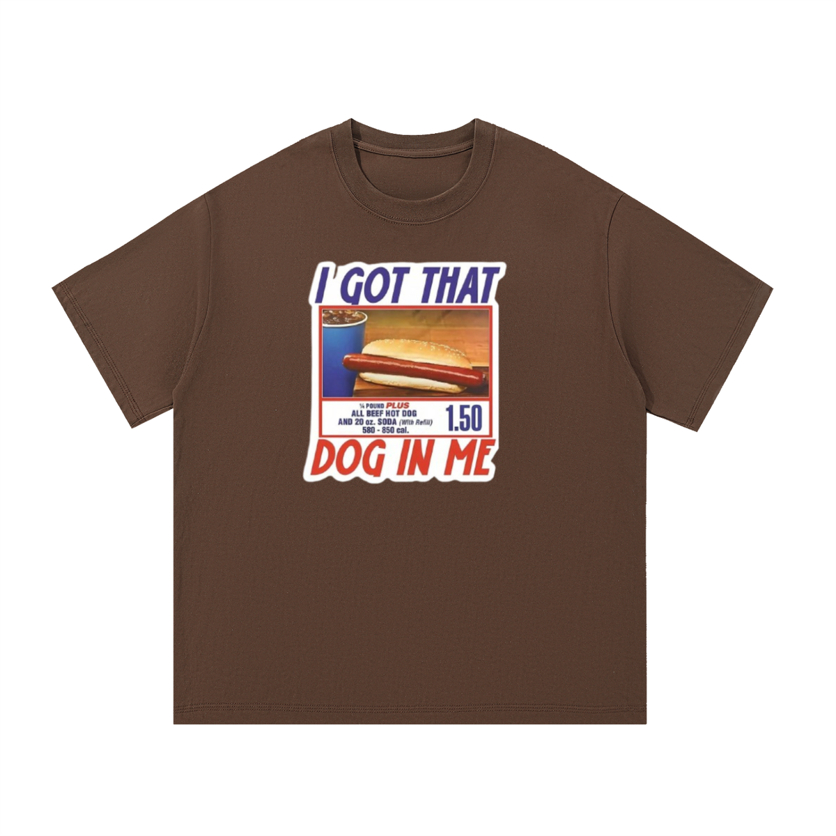 "i got that dog in me" costco graphic tee