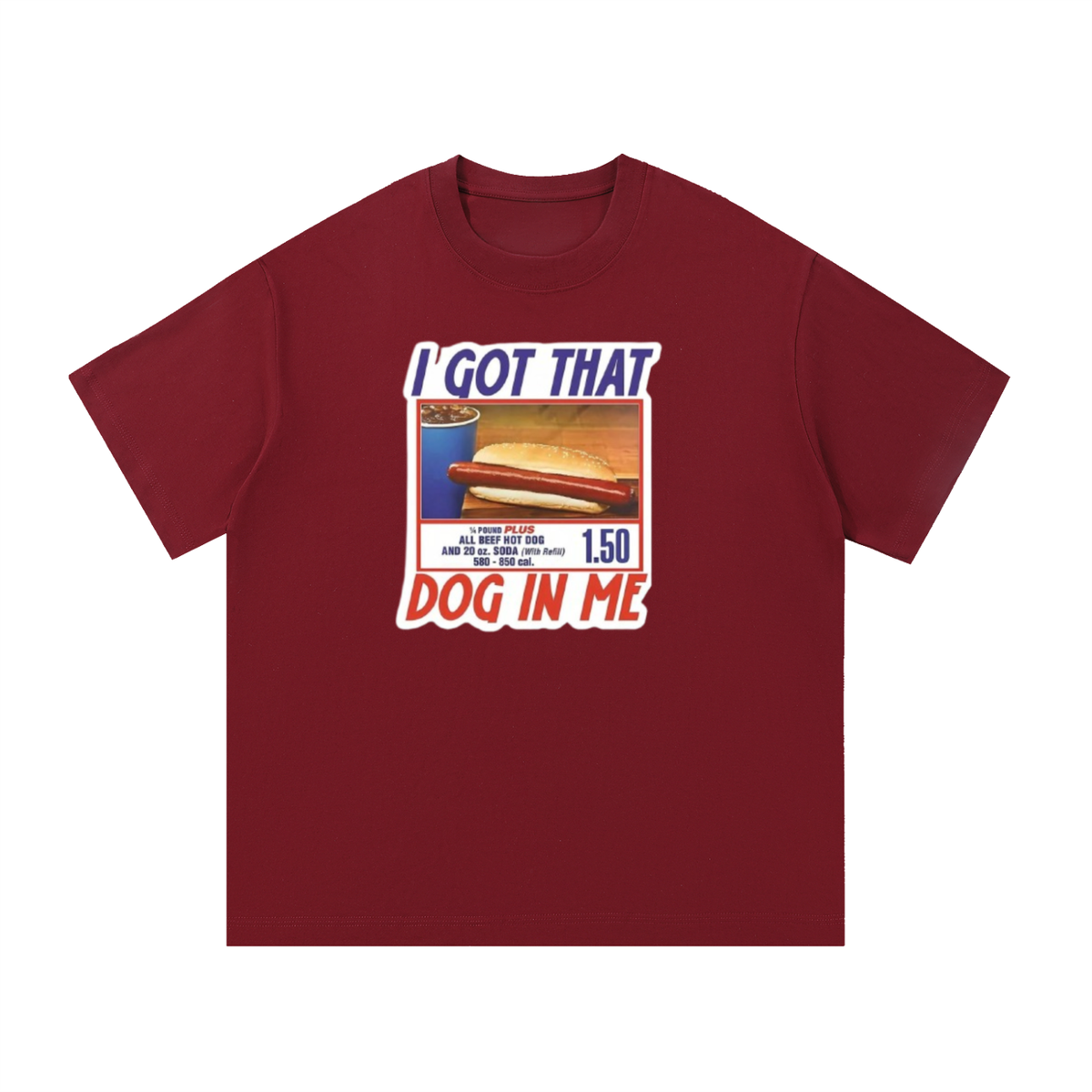"i got that dog in me" costco graphic tee